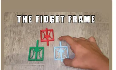 The Fidget Frame