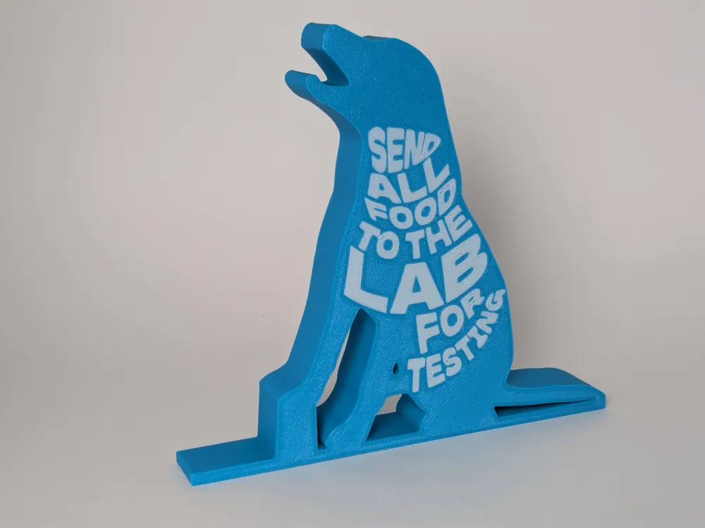 Sign/Banana Holder - Send all food to the LAB for testing