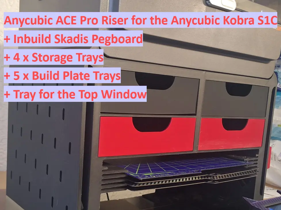 The Anycubic ACE Pro Riser for the Anycubic Kobra S1C with an inbuild Skadis Pegboard + 4 Trays