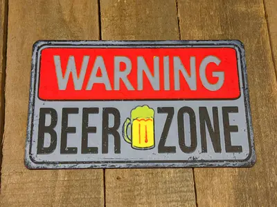 Funny Warning Beer Zone Sign Plate