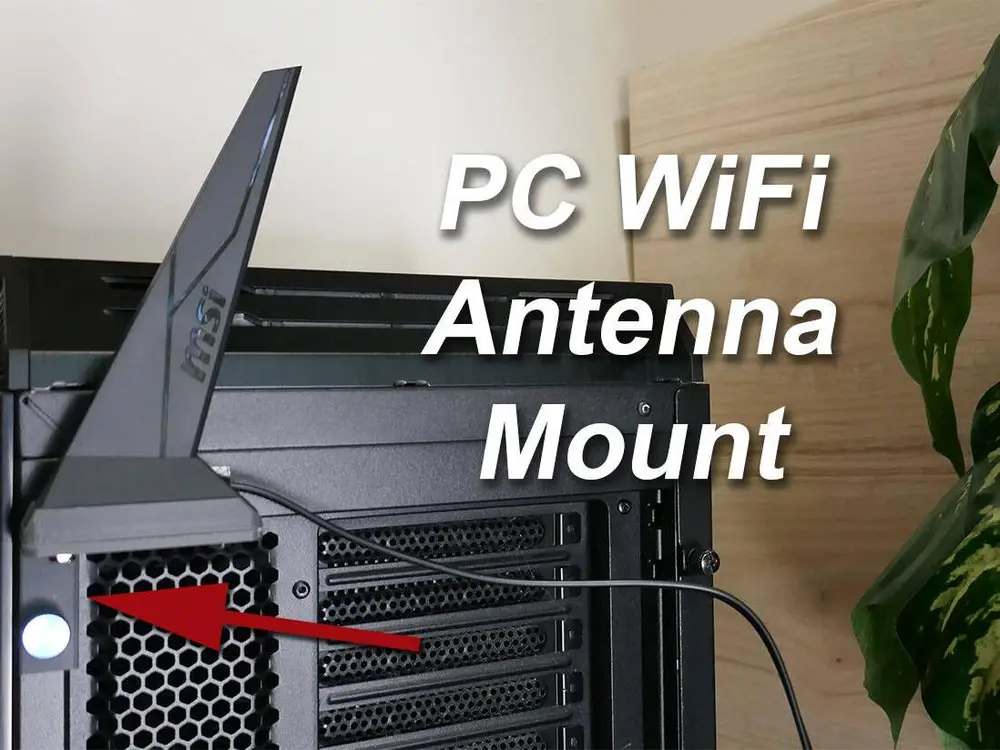PC WiFi Antenna Mount