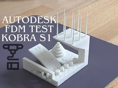 Kobra S1 - Autodesk FDM Test