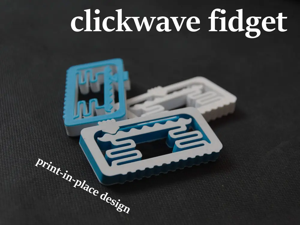 Click-Wave fidget  | Print in place