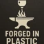forgedinplastic