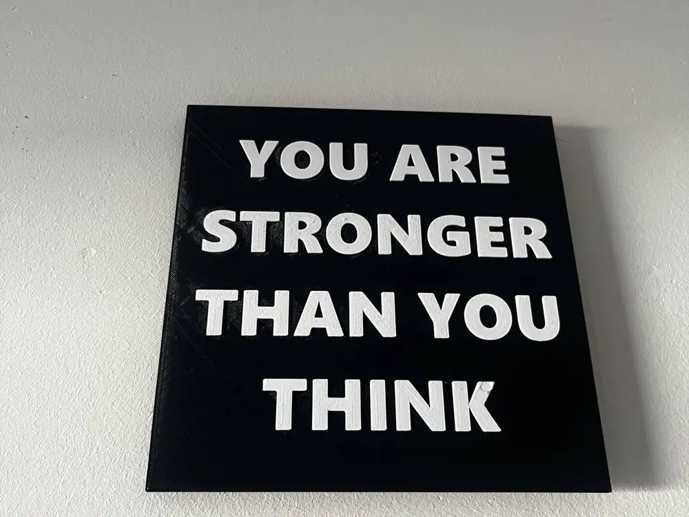 You are stronger than you think board panel motivation quote