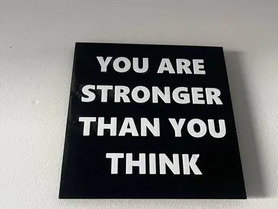 You are stronger than you think board panel motivation quote
