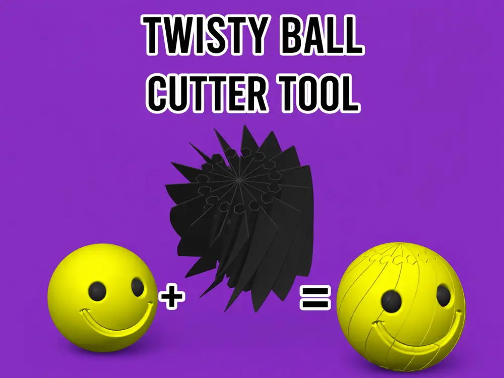 Twisty Ball Cutter Tool – Create Print-in-Place Twisty Models