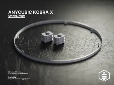 Anycubic Kobra X Cable Guide