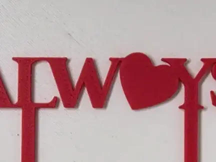 Always Cake Topper