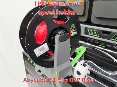 Top mount TPU spool holder for use with the Kobra S1 Max D3P riser