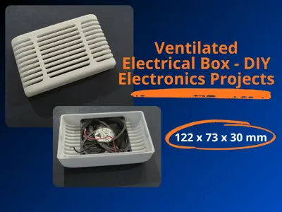 Ventilated Electrical Box-DIY Electronics Projects
