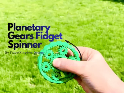 Planetary Gears Fidget Spinner (Long Spinning Time!) Print in place!