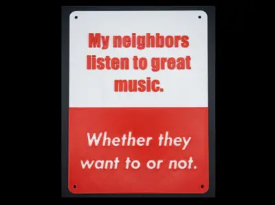 A funny sign about neighbors and music