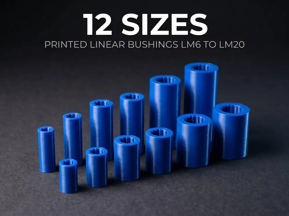 LM8UU LM12UU Printed Linear Bushings | 12 Sizes