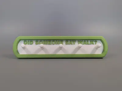 Dog Leash Wall Holder – “Did Someone Say Walk?"