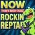 RockinReptar