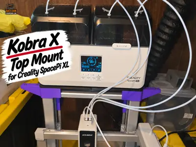 Creality SpacePi XL Top Mount for Kobra X