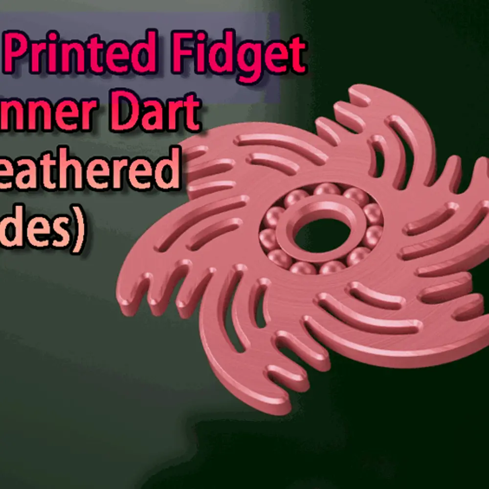 3D Printed Fidget Spinner Dart(Weathered Blades)