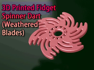 3D Printed Fidget Spinner Dart(Weathered Blades)